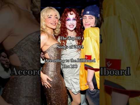 top 10 songs o 2024 according to Billboard #music #top10 #billboardhits