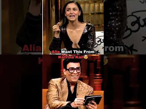 Alia Bhatt's Unexpected Wish About Katrina Kaif🤯Karan Johar #aliabhatt #karanjohar #bollywood