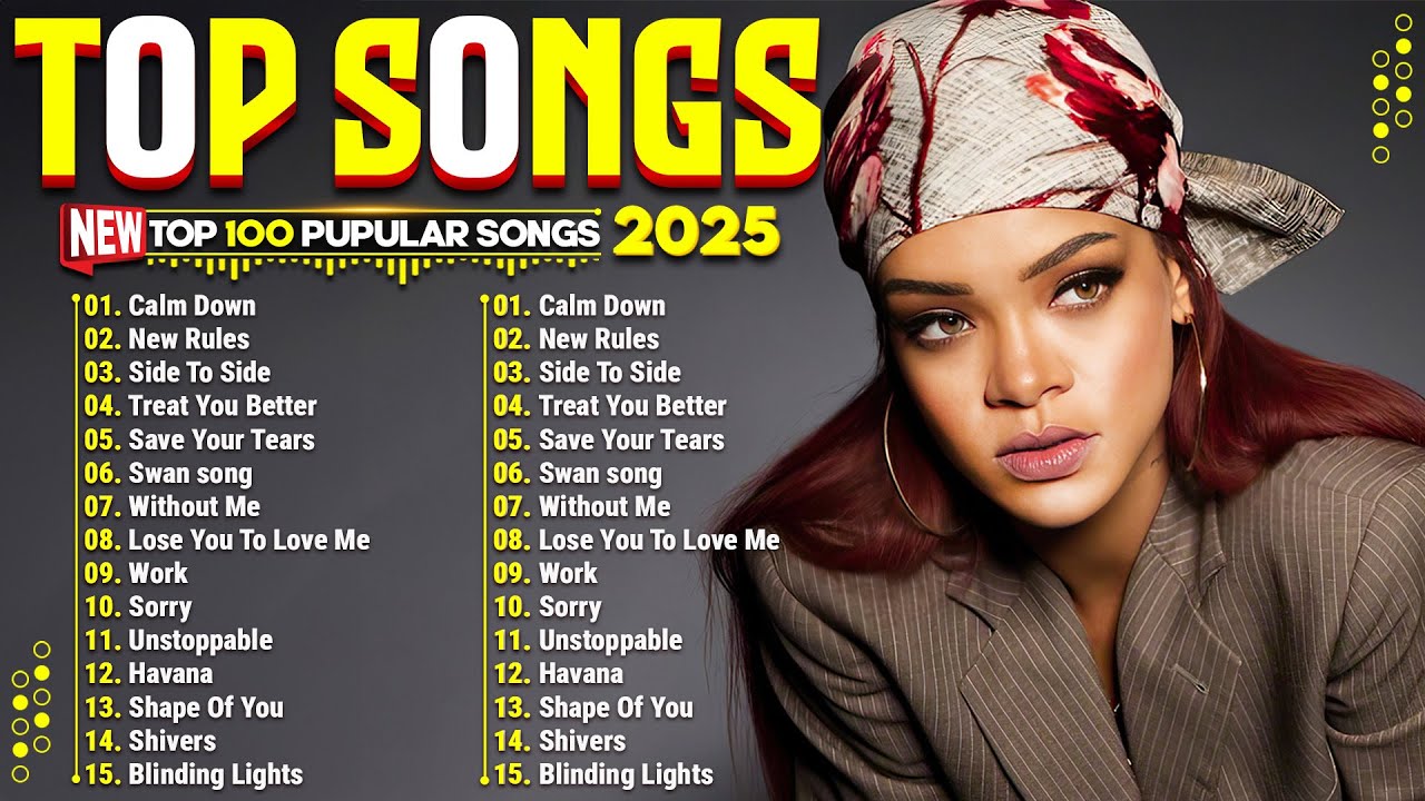 Billboard Top 50 This Week Featuring Rihanna, Maroon 5, Charlie Puth, Selena Gomez, Bruno Mars, Ed Sheeran