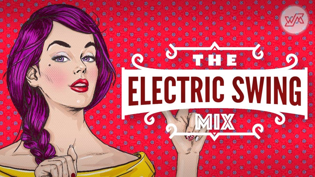 🔥 Ultimate Electro Swing Mix | Top Swing Tracks by Extatic