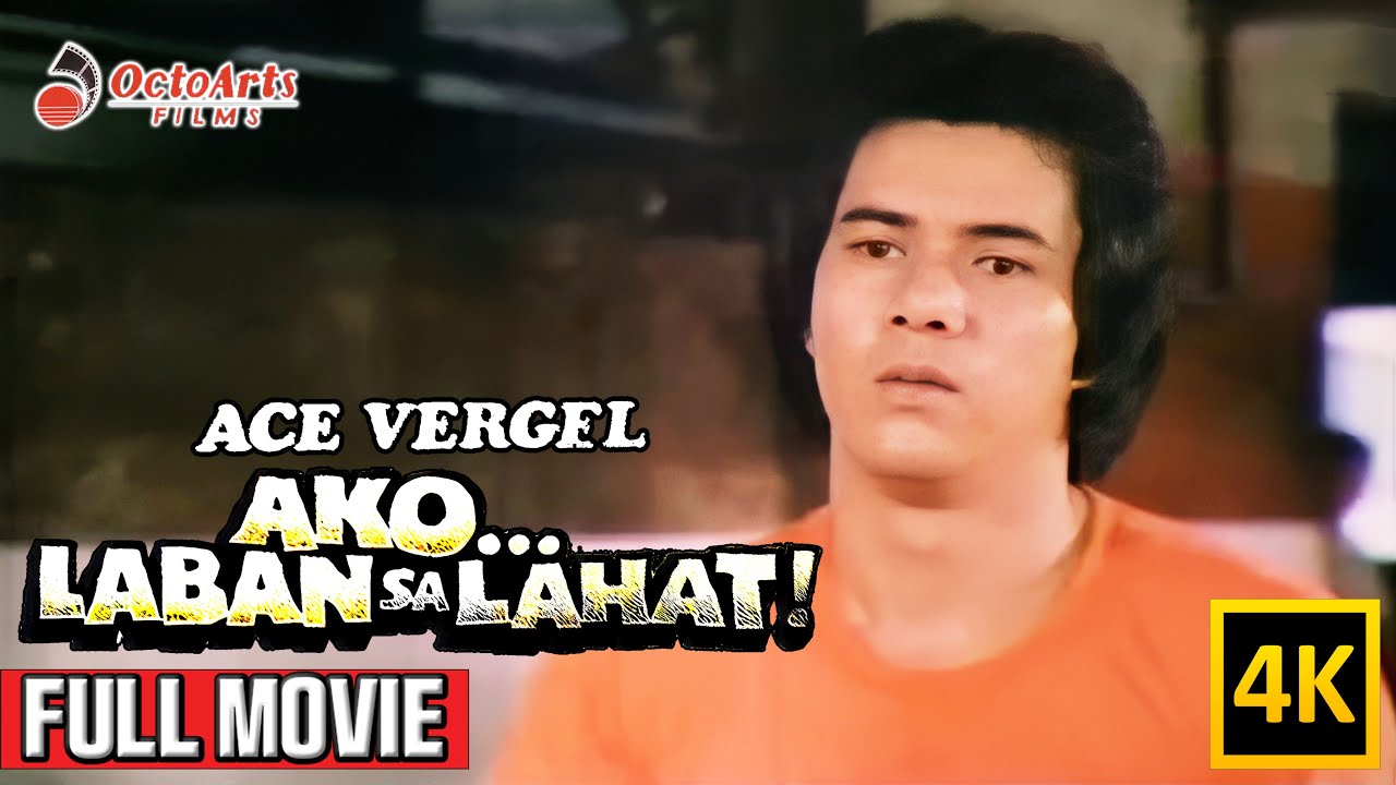 AKO LABAN SA LAHAT | Action Classic Full Movie in 4K 🎬 | Ace Vergel & Beth Bautista