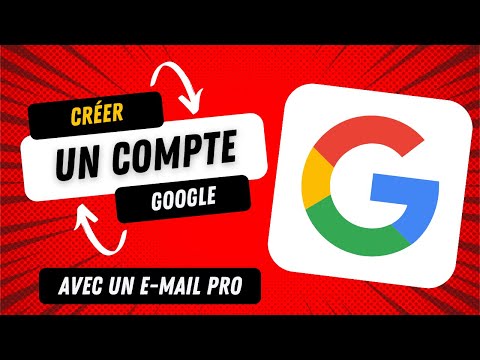 Comment créer un compte Google avec un courriel professionnel ?