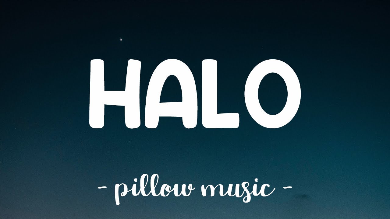 Halo - Beyonce (Lyrics) 🎵