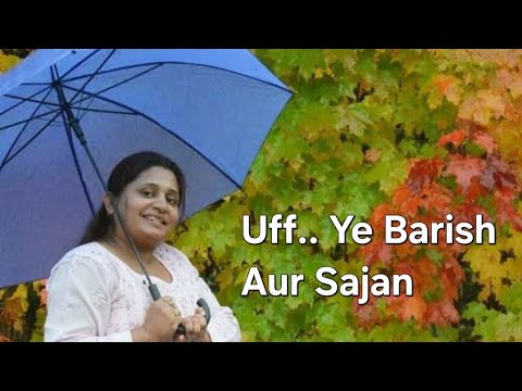 Barsaat Mein Sawan Ka Mahina | Sonali Puri ๐ง๏ธ