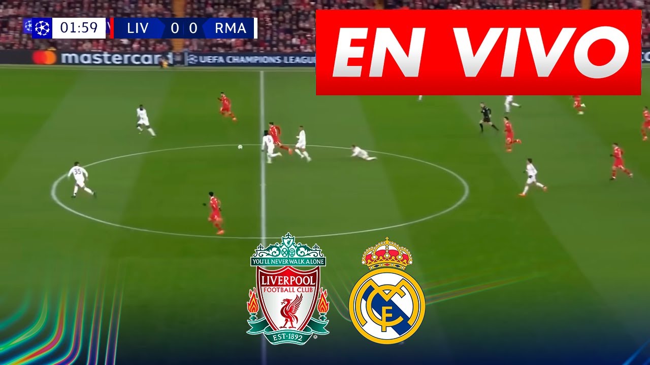Liverpool vs Real Madrid - Partido en Vivo - Champions League 2025/2026, Fecha 4