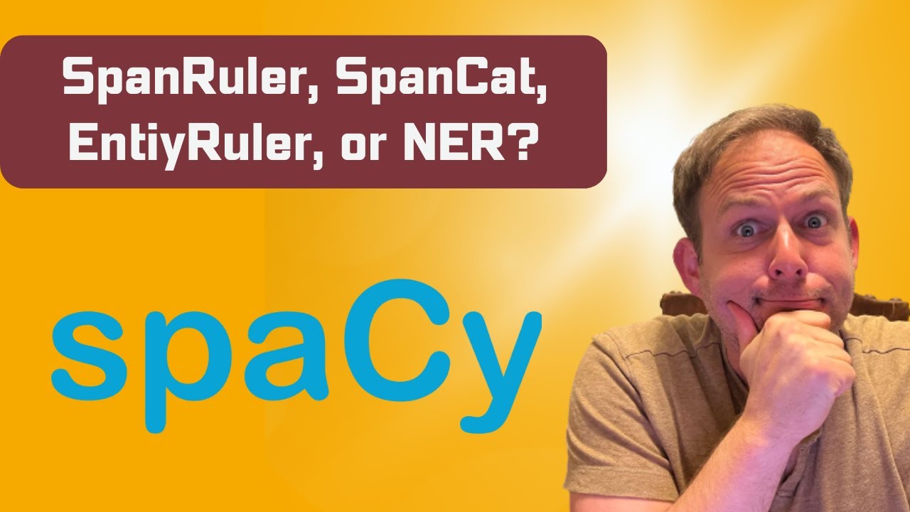 When to Use NER, EntityRuler, SpanCat & SpanRuler in spaCy