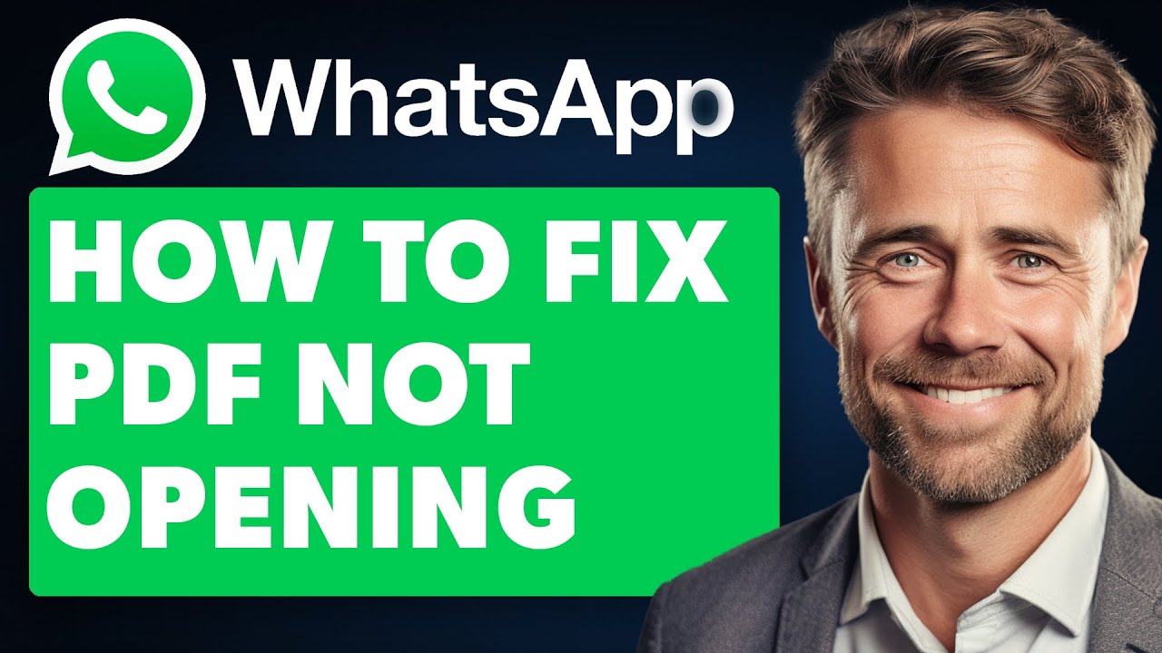 How to Fix WhatsApp PDF Not Opening: Complete 2025 Troubleshooting Guide