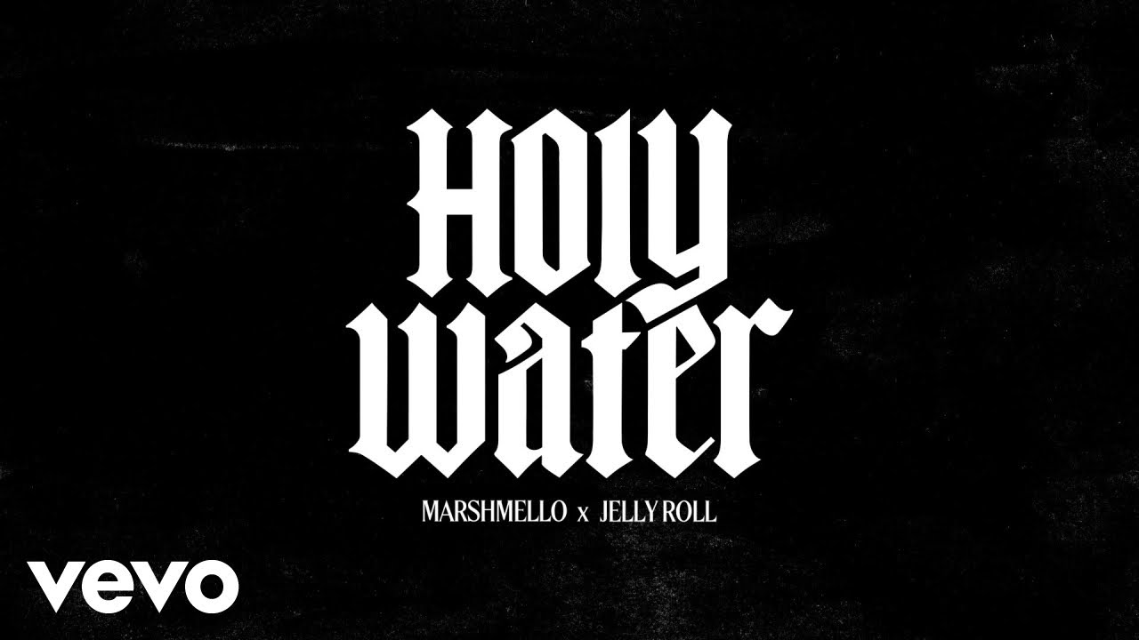 Marshmello & Jelly Roll - Holy Water (Lyric Video) 🎶