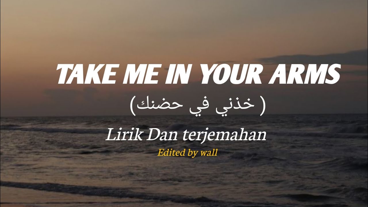 Take Me in Your Arms - Arabic Song (TikTok Viral) 🎶