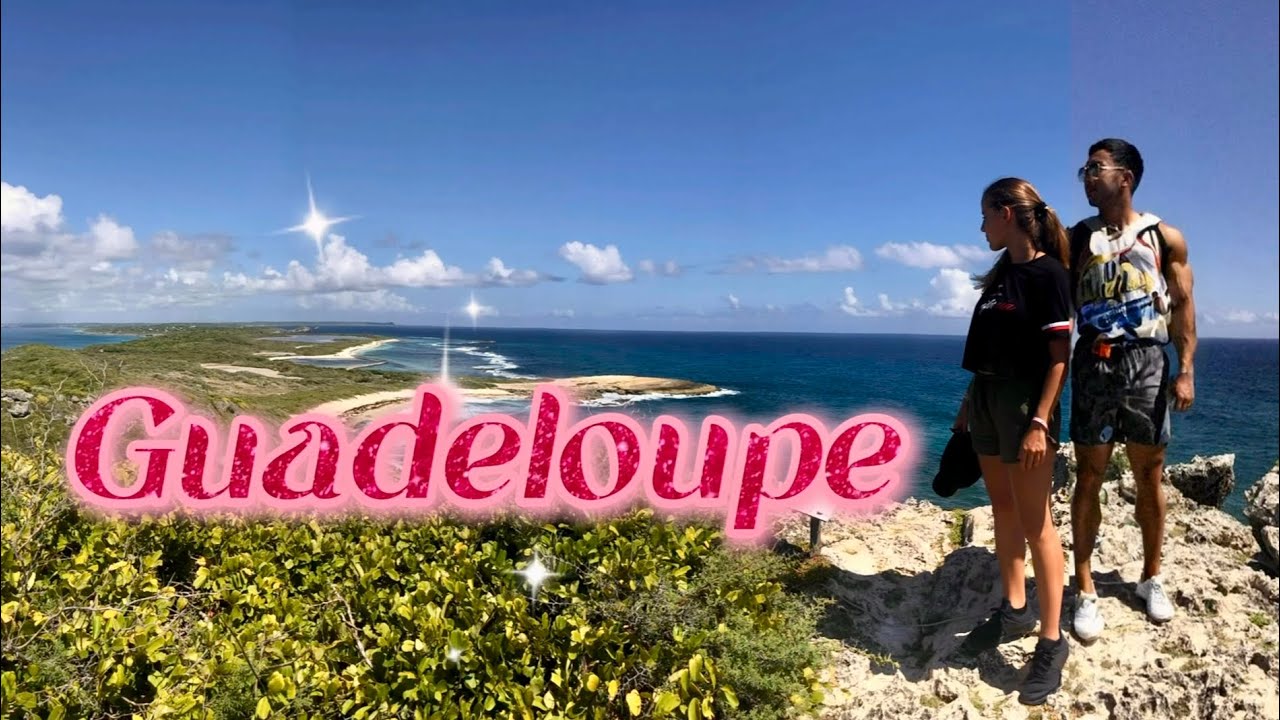 Vlog Découverte de la Guadeloupe : Plages, Culture & Aventures