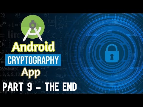 Cryptography Android App Part 9 | Encryption and Decryption Algorithms in Java | Semester Project