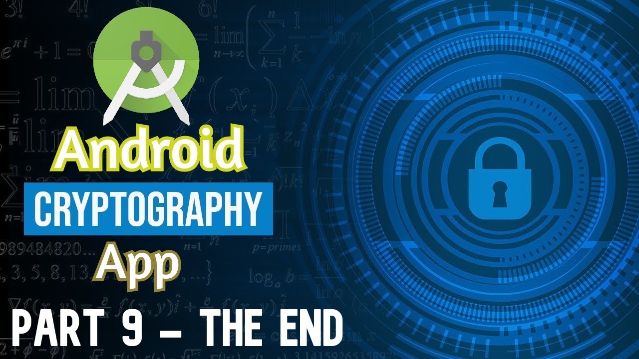 Cryptography Android App Part 9 | Java Encryption and Decryption Algorithms | Semester Project