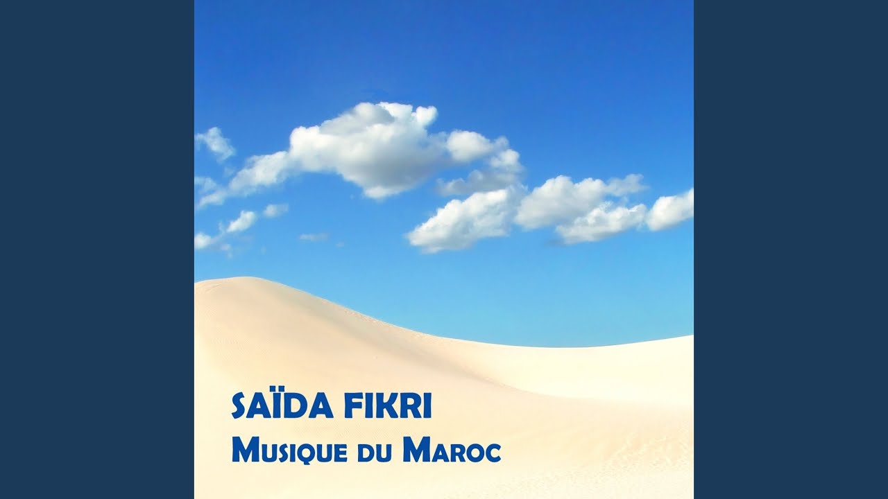 Samolie L'Jaouab by Saïda Fikri 🎶