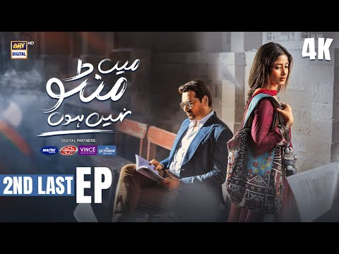 Main Manto Nahi Hoon 2nd Last Episode 30 - Humayun Saeed - Sajal Aly | ARY Digital Drama