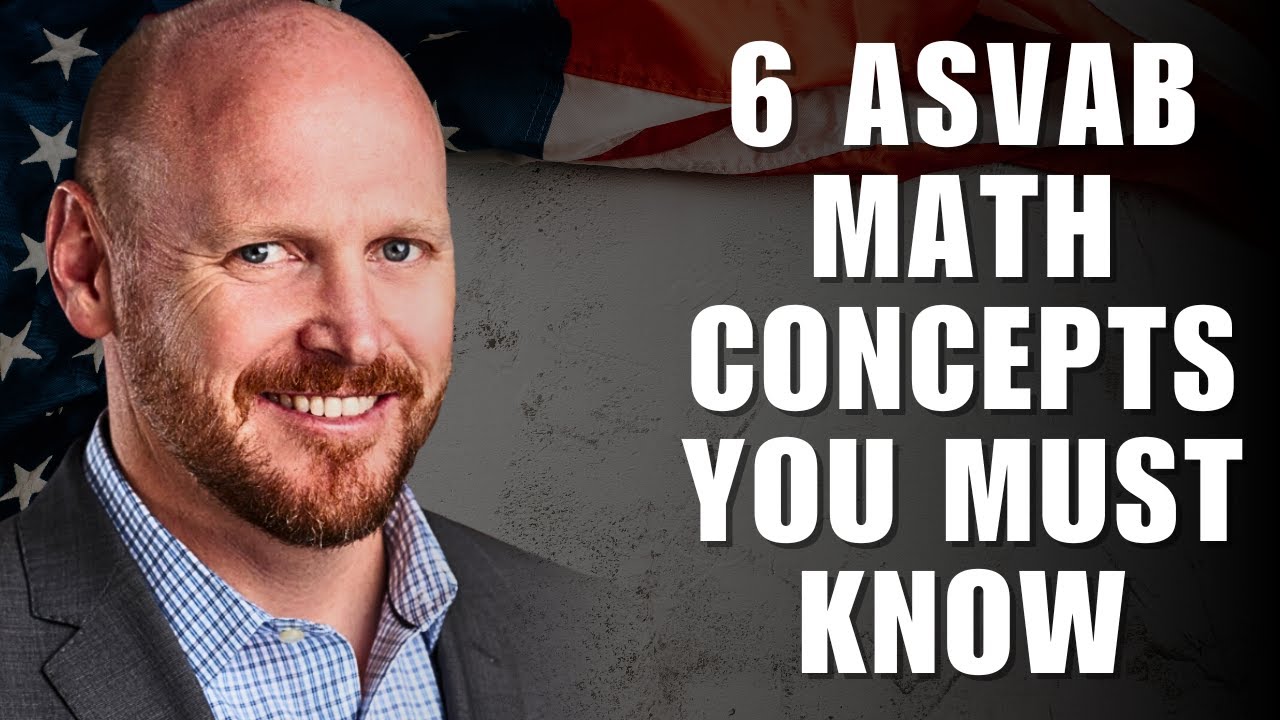 6 Key Math Concepts for Better ASVAB Scores