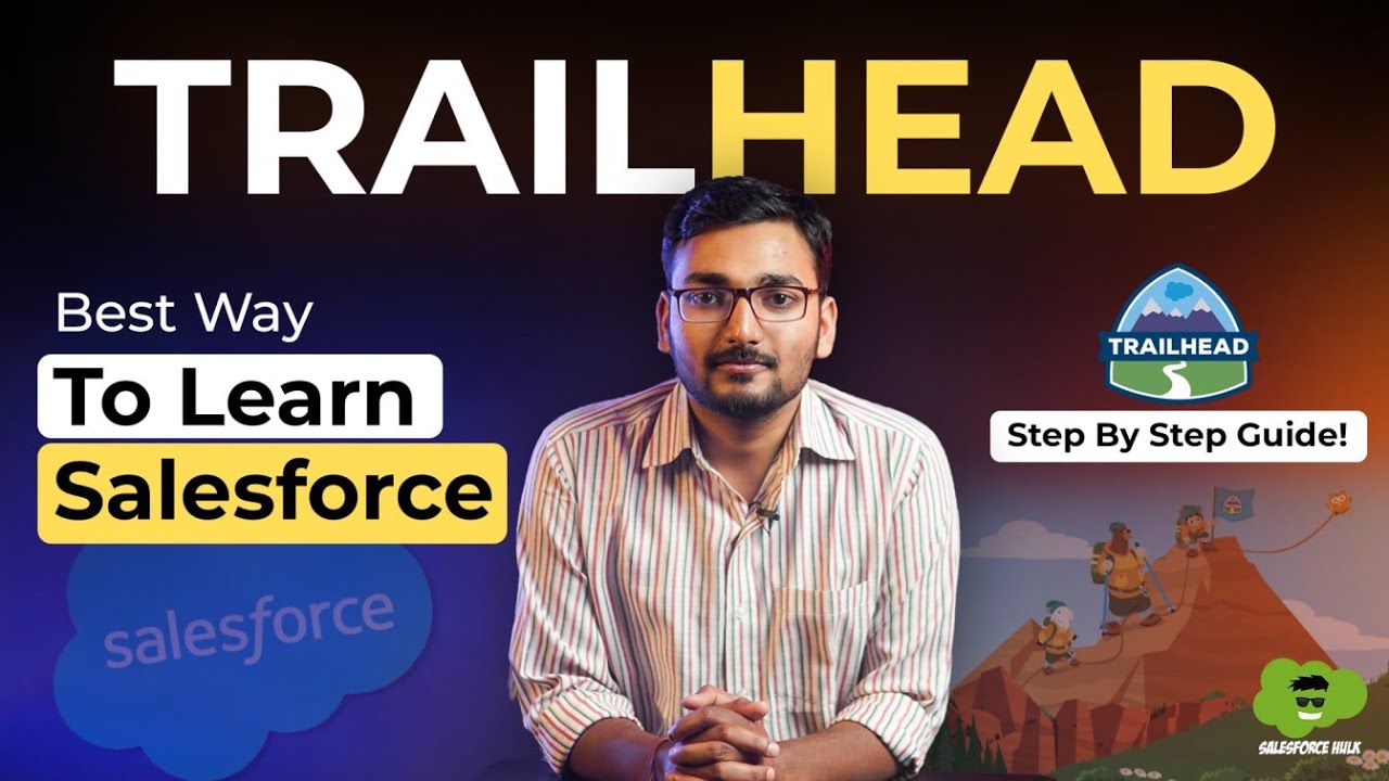 Master Salesforce with Trailhead: Step-by-Step Guide for Beginners 🚀