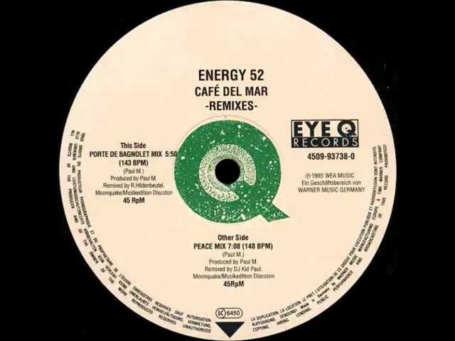 Energy 52 - Café Del Mar (Porte De Bagnolet Mix) (1993)