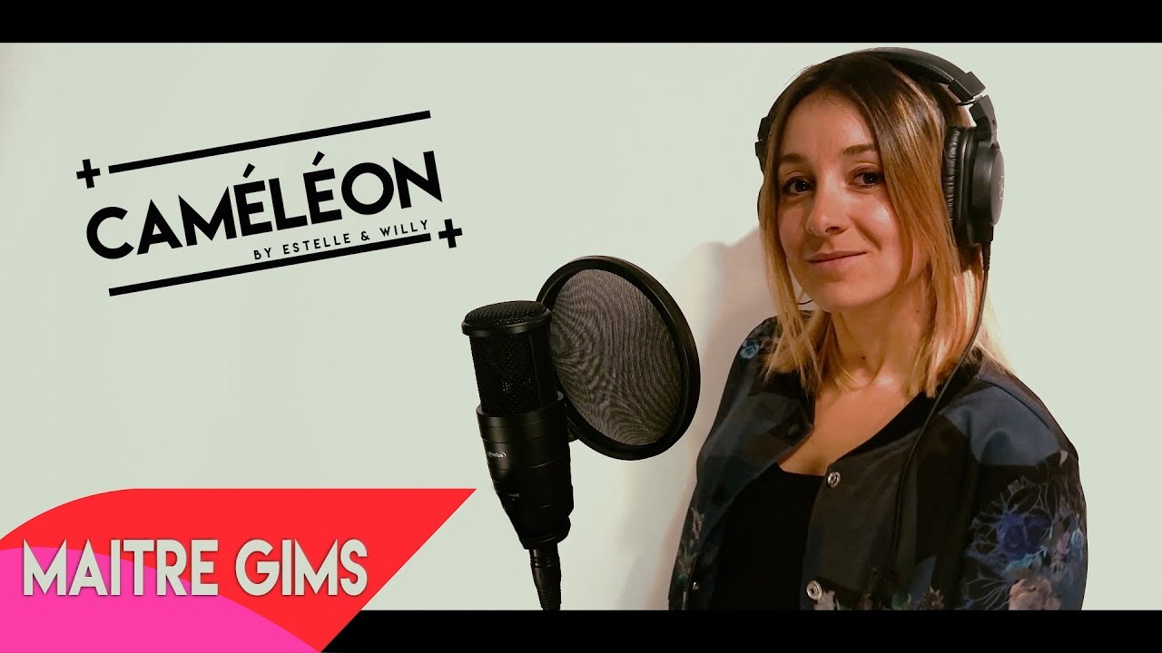 Maître Gims - Caméléon Cover by Estelle & Willy