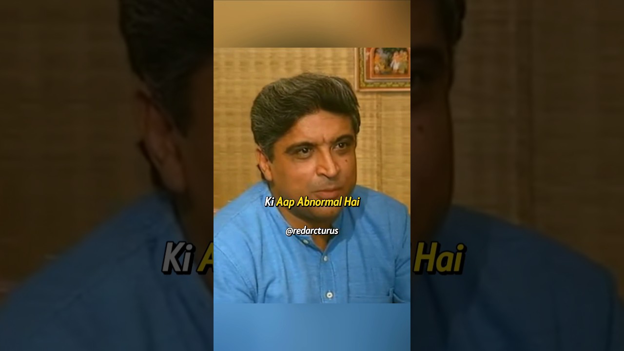 Creativity Is Abnormal.π₯ | Javed Akhtar