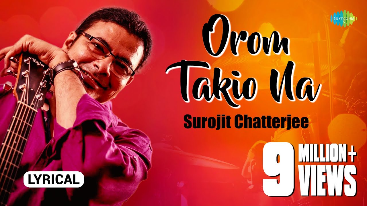 Orom Takio Na 🎶 | Lyrical Video by Bhoomi – Bengali & English Lyrics