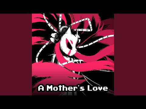 A Mother's Love (From "Undertale Yellow")