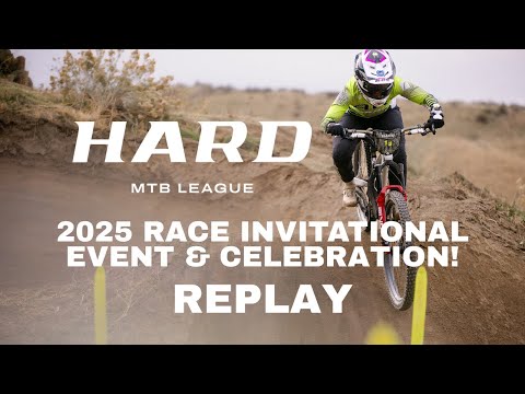 Live Show: Hard MTB League 2025 Pro Invitational Event & Celebration