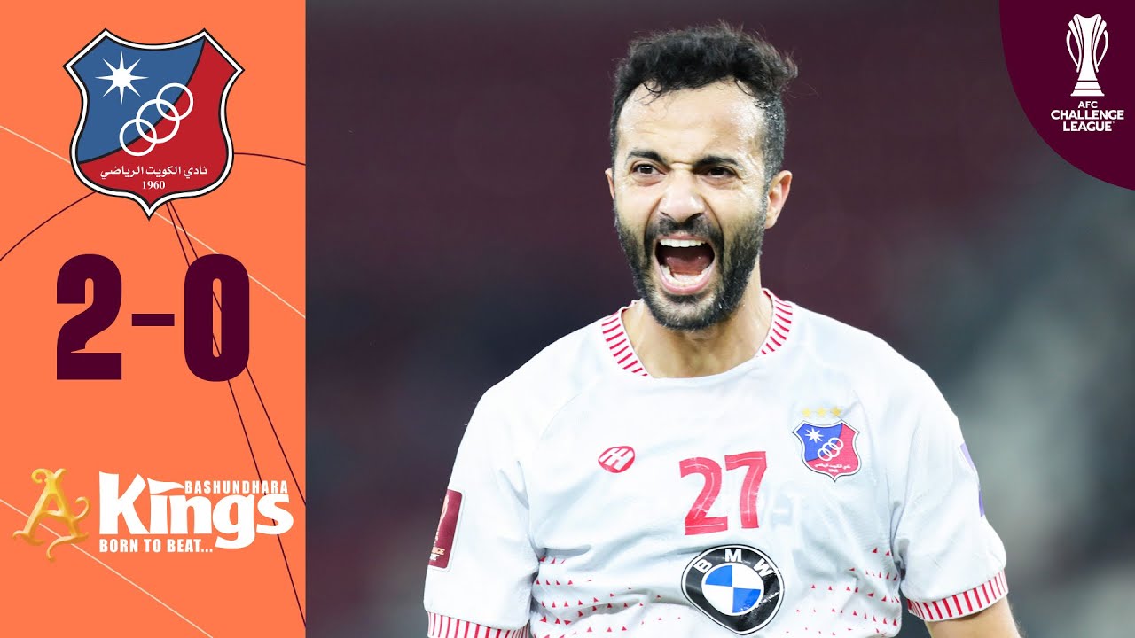 Kuwait SC vs Bashundhara Kings | Exciting AFC Challenge League™ Highlights ⚽
