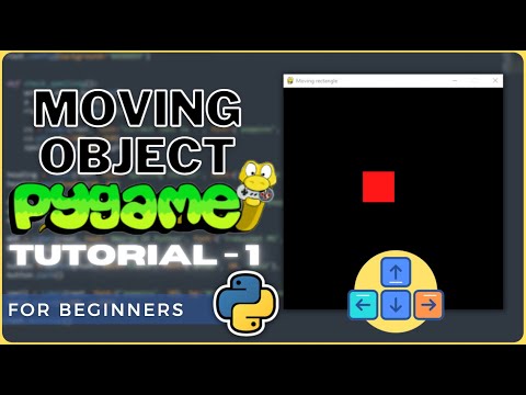 Pygame Tutorial #1 - Moving an object using Python | Create your own games using Python