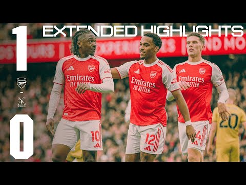 EZE GOAL & ANOTHER CLEAN SHEET 🧤 | EXTENDED HIGHLIGHTS | Arsenal vs Crystal Palace | Premier League