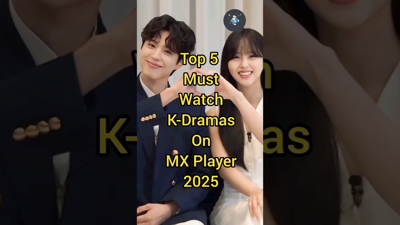 ||Top 5 must watch k dramas om MX player 2025|| #minidramas #kdrama #mxplayer #asiandrama #views