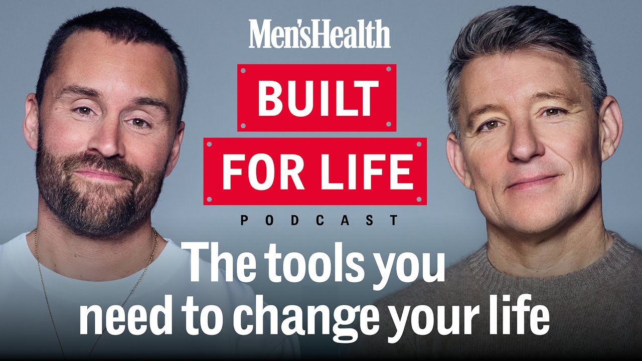 The Men's Health Built For Life Podcast with Ben Shephard and Andrew Tracey