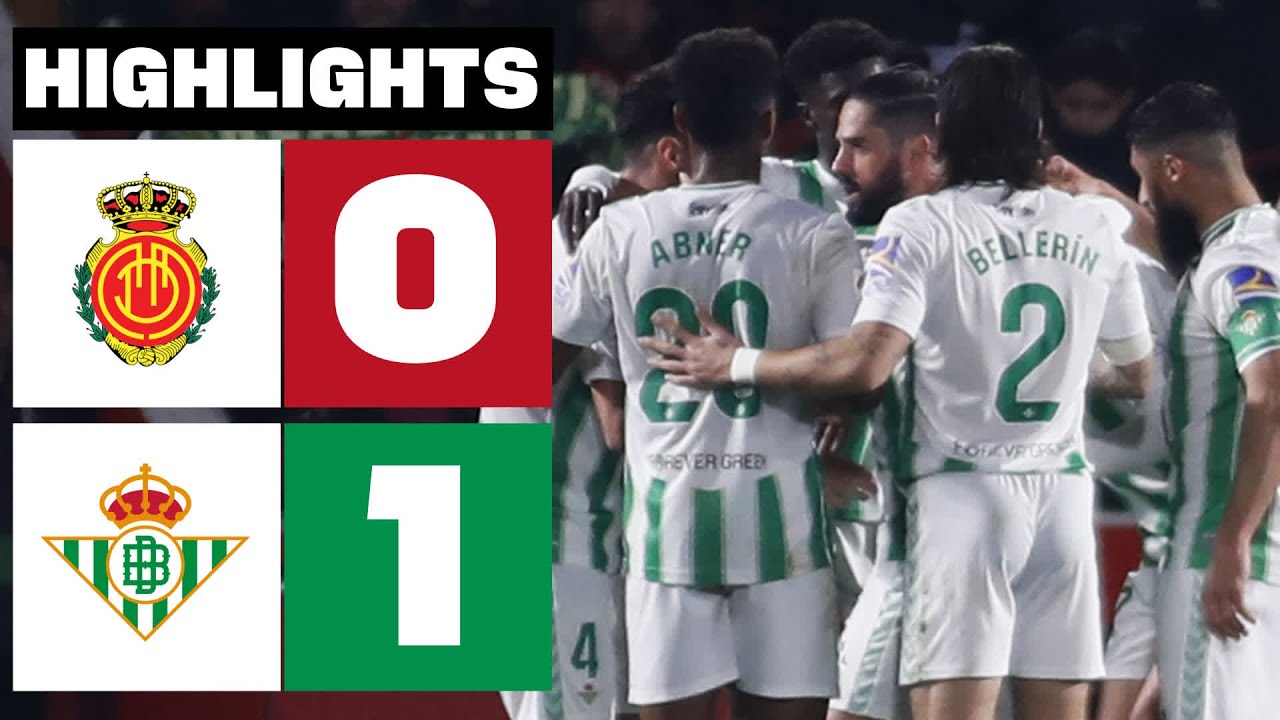 Real Betis Snatches Narrow Win Against RCD Mallorca with Stunning Goal ⚽