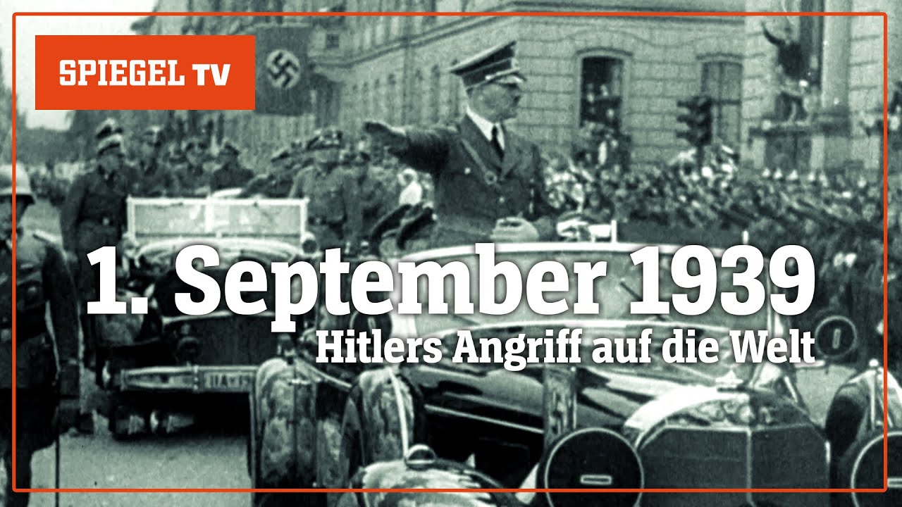 1. Hitlers Angriff am 1. Sept. 1939 | SPIEGEL TV