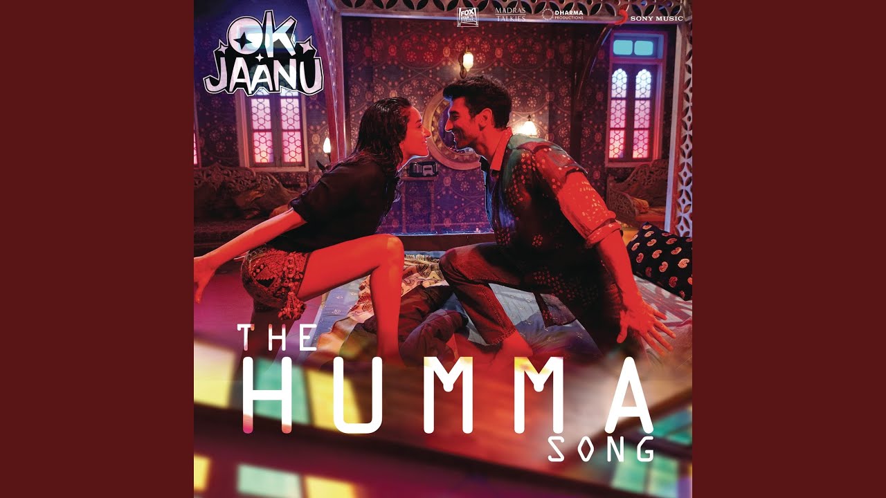 The Humma Song from 'OK Jaanu' β A Hit Track by A.R. Rahman & More πΆ