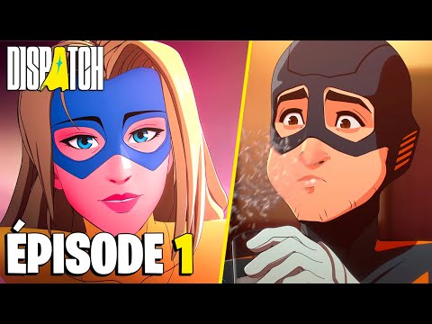 Dispatch FR | Épisode 1 : Pivotement