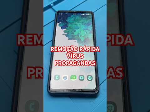 Como remover vírus e propagandas indesejadas rapidamente!! #dicas #smartphone #samsung #fyp