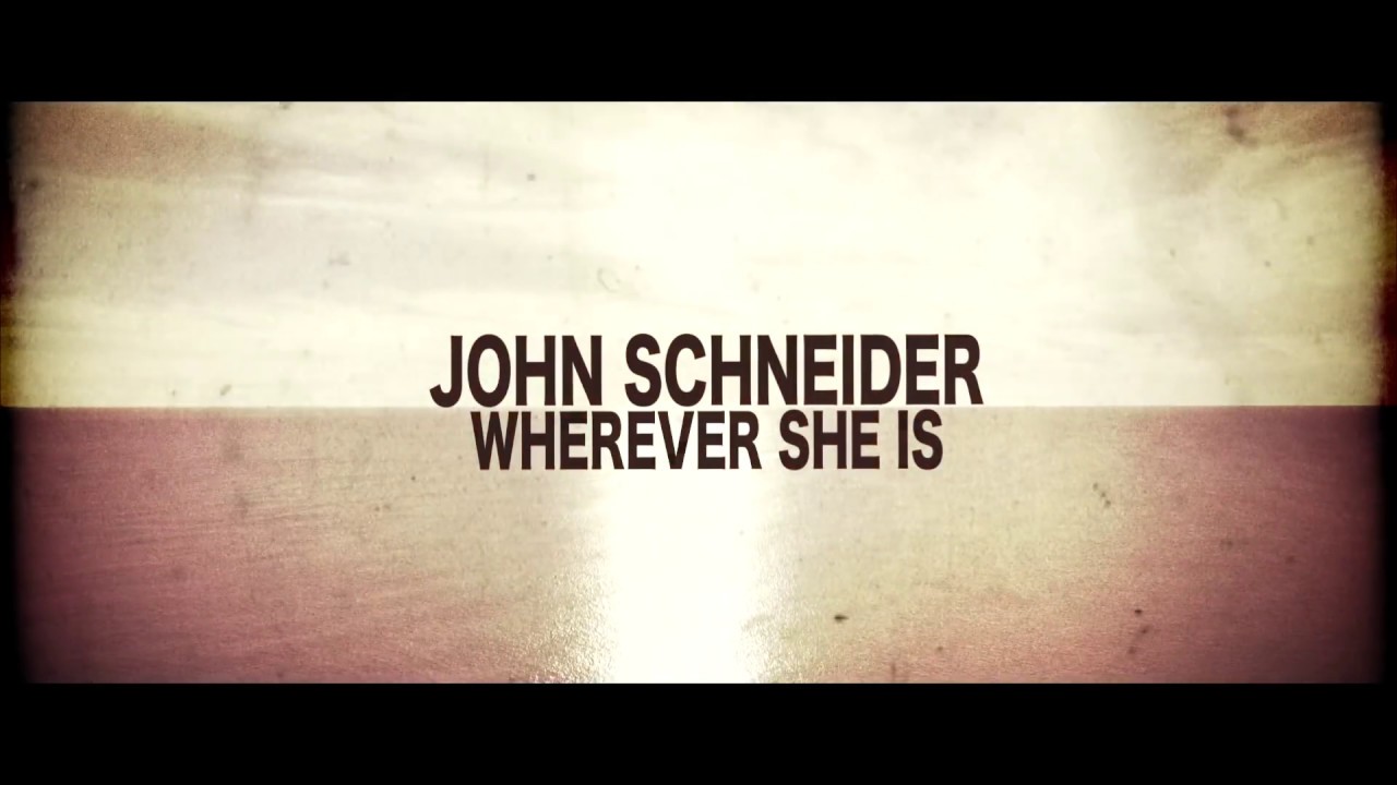 John Schneider - Wherever She Is 🎶 Official Music Video & Purchase Link