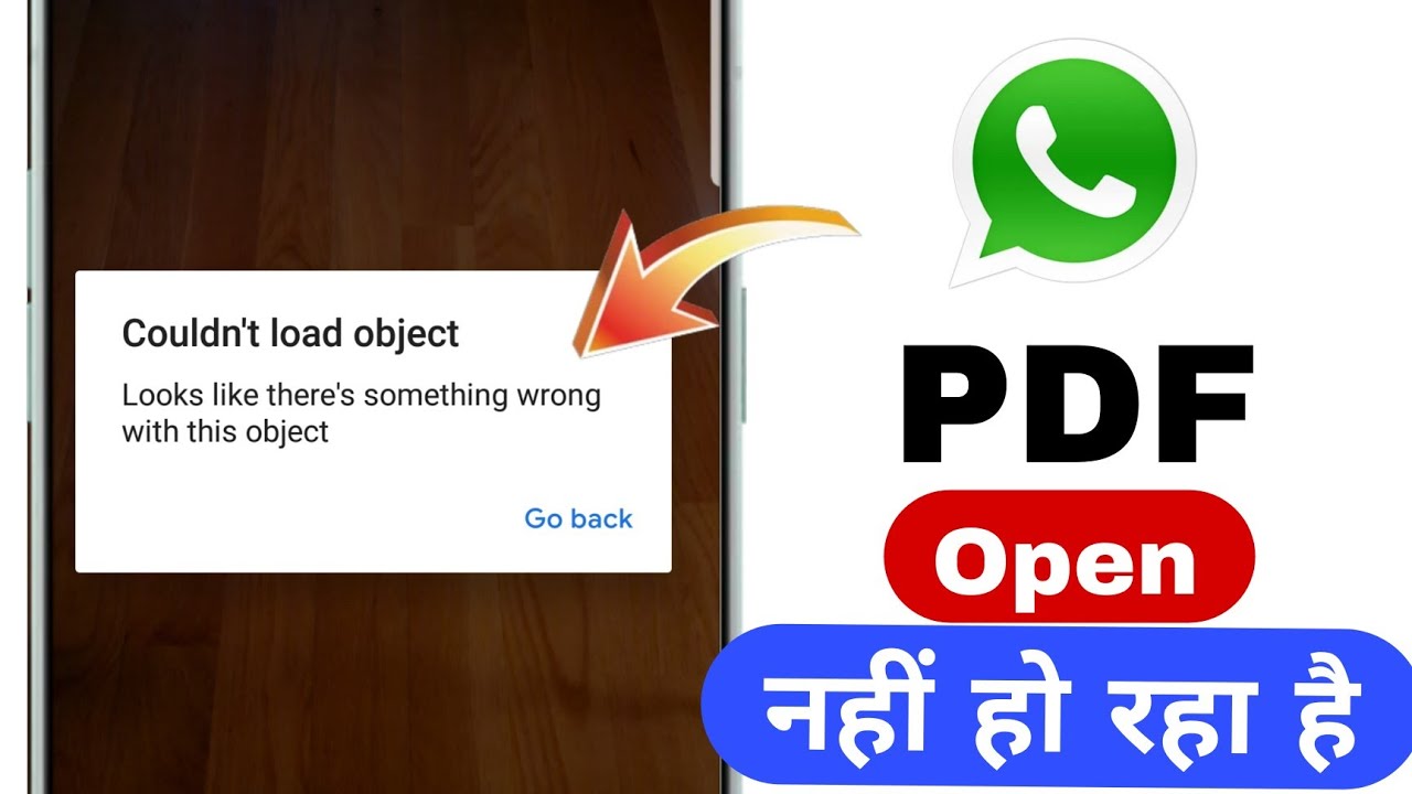 looks like there's something wrong with this object whatsapp | unable to open pdf in whatsapp