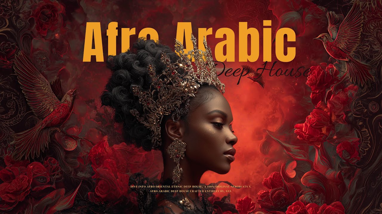 Afro Arabic Deep House 2025 by SNX 🎶