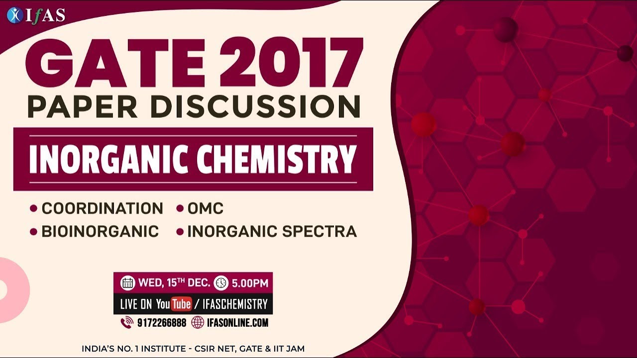 GATE Inorganic Chemistry 2017 | Detailed Question Paper Analysis & Solutions 🧪