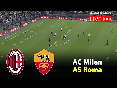 🔴Live- AC Milan vs AS Roma | Serie A 2025/26 | eFootball PES21 Simulation