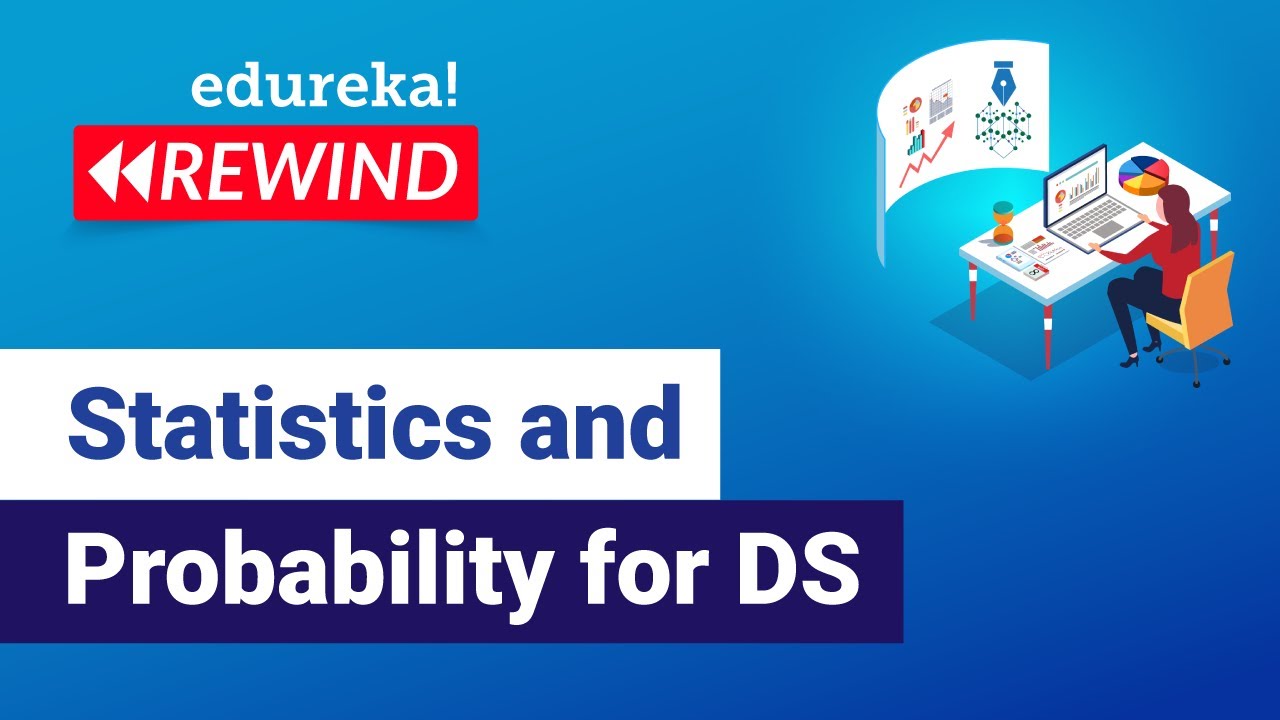 Master Statistics & Probability for Data Science 🚀 | Edureka DS Rewind - Part 1
