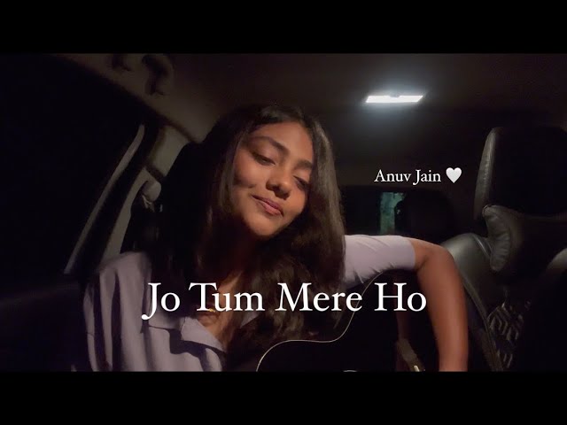 Jo Tum Mere Ho - Anuv Jain (Female Acoustic Cover) 🎶