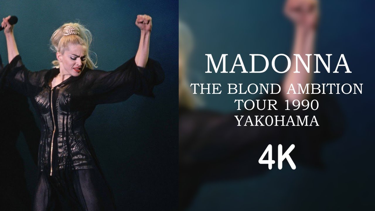 Madonna - Blond Ambition Tour Live 1990 in 4K