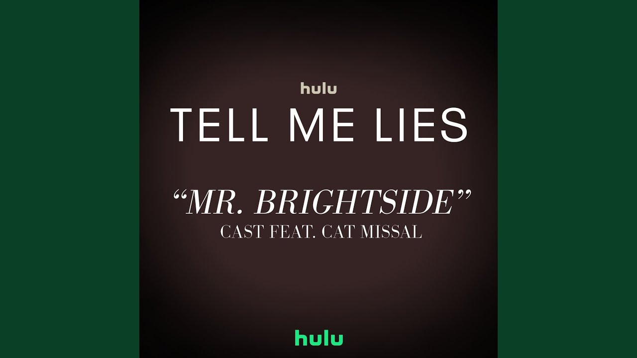 Mr. Brightside (From "Tell Me Lies (Season 2)")