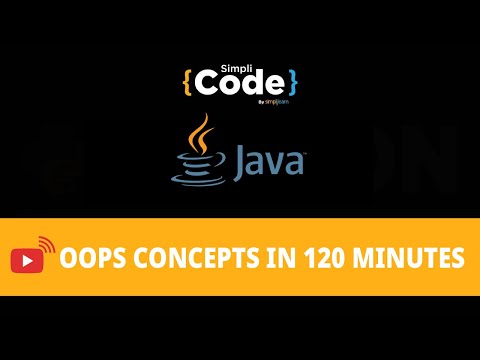 Java OOPs Concepts in 120 minutes | Object Oriented Programming | Java Placement Course | Simplicode