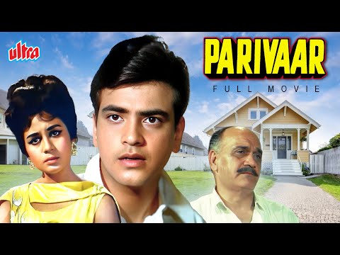 Parivar (1967) - 60s Ki Superhit Old Classic Hindi Full Movie - Jeetendra & Nanda