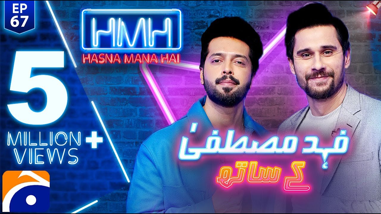 Hasna Mana Hai Episode 67 Featuring Tabish Hashmi and Fahad Mustafa | Geo News