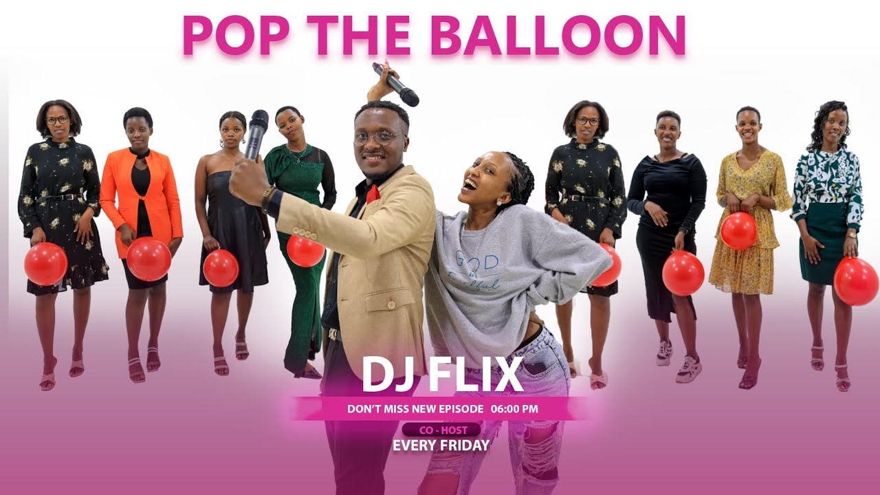 Magic Match | Pop the Balloons Rwanda Ep 35 🎈 – Exciting Balloon Popping Challenge with DJ Flix!