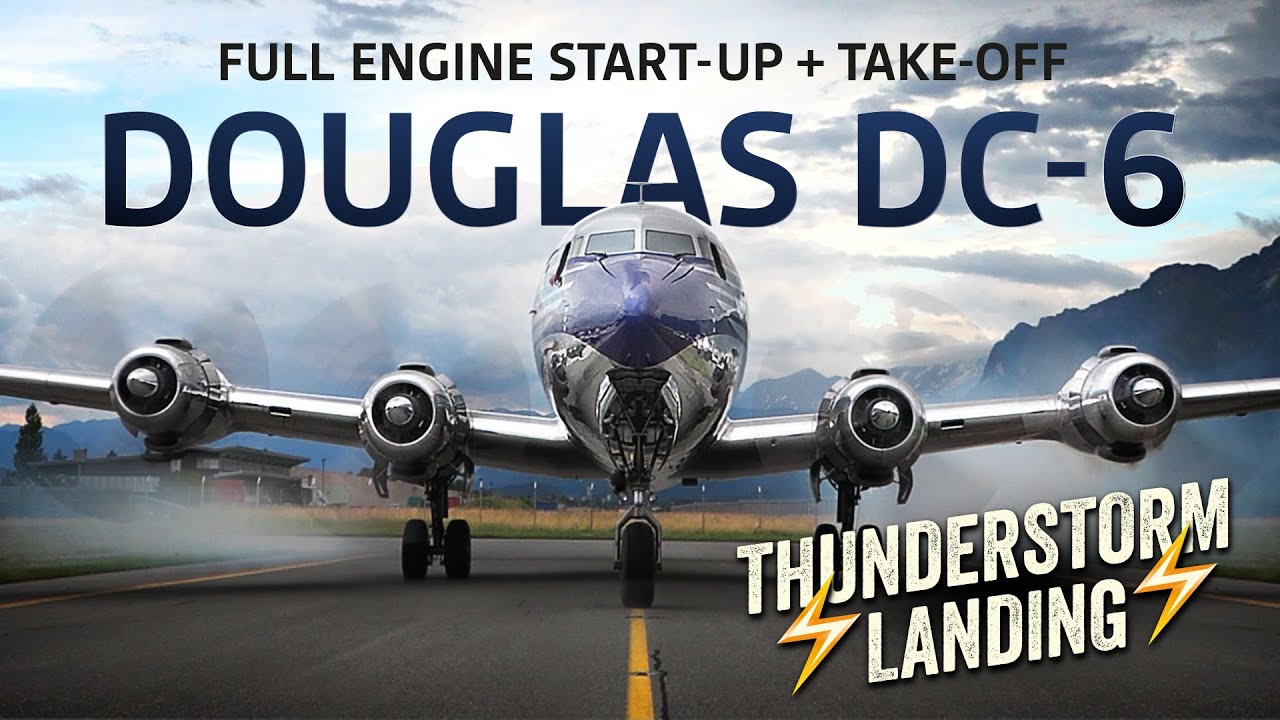 Douglas DC-6 Thunderstorm Landing βοΈ | Original Engine Start & Takeoff Footage
